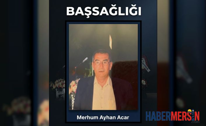 Gülnar Konur Mahallesi Yasta: Ayhan Acar Son Yolculuğuna Uğurlanıyor
