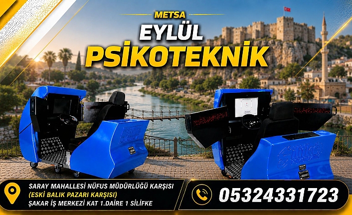 Silifke’de Psikoteknik Değerlendirmede Yeni Adres: Metsa Eylül Psikoteknik