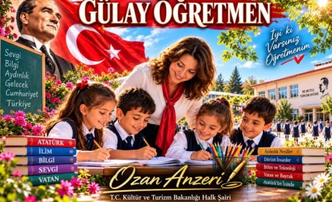 5 Ekim Dünya Öğretmenler Günü’nde Gülay Öğretmen’e Duygusal Şiir: Ozan Anzeri’den İdealist Öğretmenlere