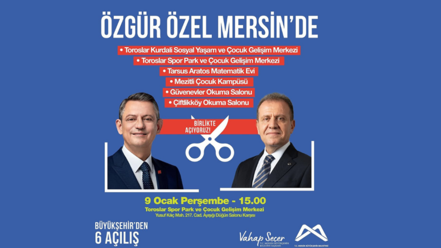 CHP Genel Başkanı Mersin’e geliyor..